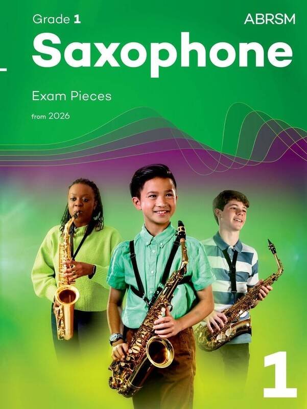 Abrsm Saxophone Exam Pieces Grade 1 From 2026