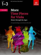 More Time Pieces for Viola Vol 1 Grades 1-3