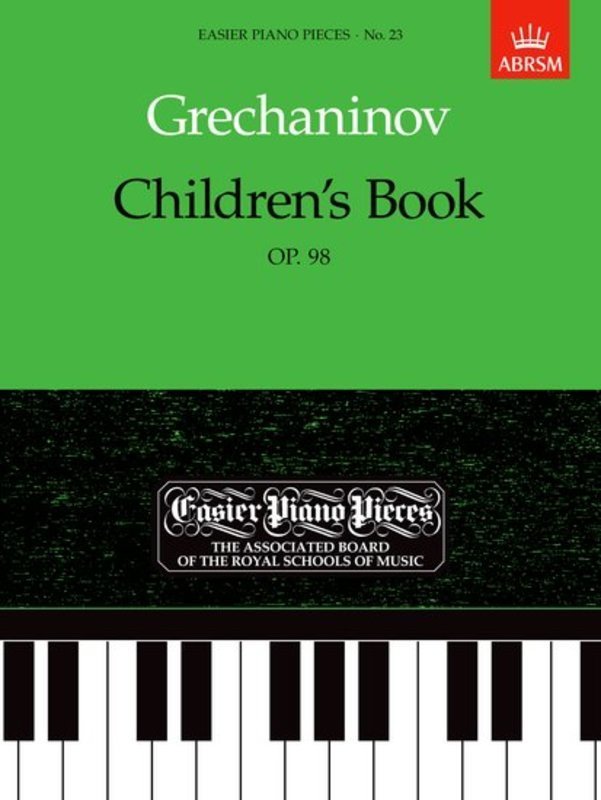 Grechaninoff - Childrens Album Op 98 Piano