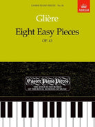 Gliere - 8 Easy Pieces Op 43 for Piano
