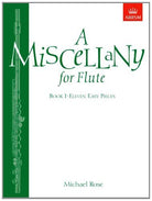 Rose - a Miscellany for Flute Bk 1 11 Easy Pieces