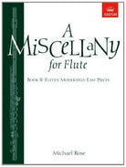 Rose - a Miscellany for Flute Bk 2 11 Moderately Easy Pieces