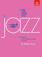 And Then There Was Jazz Trumpet or Cornet/piano