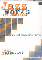 Jazz Works Score & Parts Intermediate Gr 5 - 6