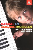 Raising an Amazing Musician