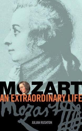 Mozart an Extraordinary Life