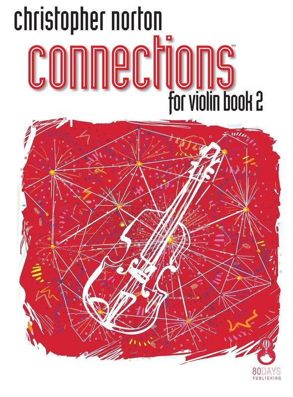 Norton - Connections for Violin Bk 2