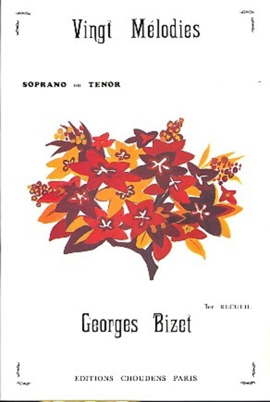 Bizet - 20 Melodies for Soprano or Tenor and Piano