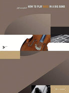 How to Play Bass in a Big Band Bk/cd
