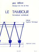 Lefevre - Le Tambour Drum Superior Technique