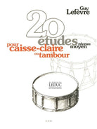 Lefevre - 20 Etudes Niveau Moyen Snare Drum