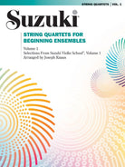 Suzuki String Quartets for Beginning Ensembles Vol 1