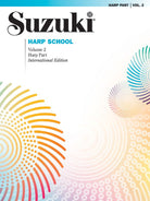 Suzuki Harp School Vol 2 Harp Part