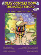 Play Congas Now Basics and Beyond Bk/cd