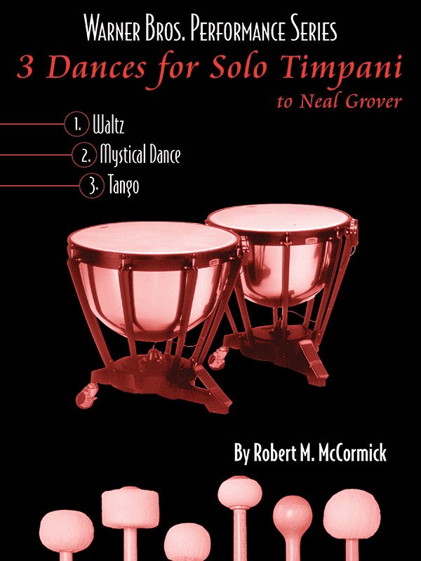 Mccormick - 3 Dances for Solo Timpani