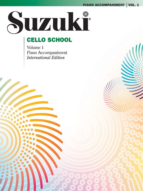 SUZUKI CELLO SCHOOL VOL 1 PIANO ACCOMPANIMENT