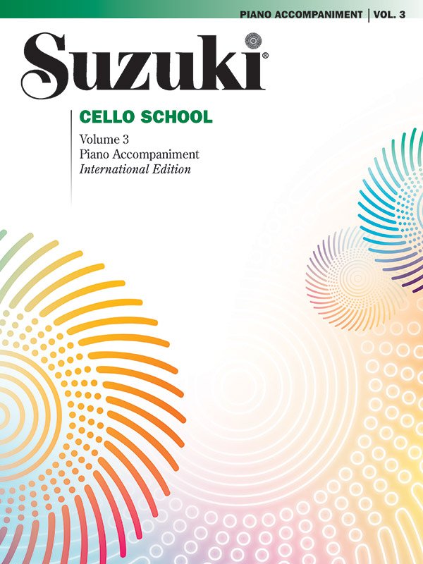 SUZUKI CELLO SCHOOL VOL 3 PIANO ACCOMPANIMENT