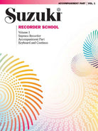 Suzuki Recorder School Vol 1 Descant Accomp Part