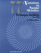 77 Variations on Suzuki Melodies Violin
