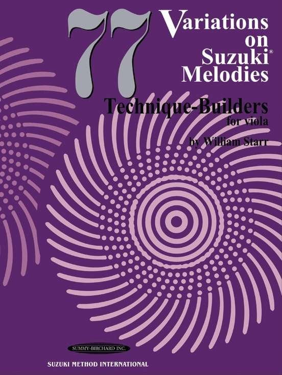 77 Variations on Suzuki Melodies Technique Builders Viola