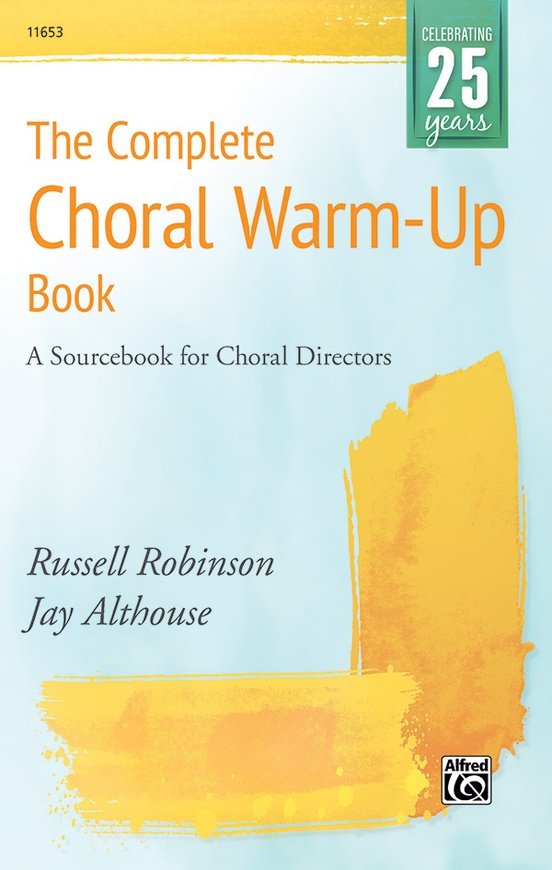 Complete Choral Warmup Book