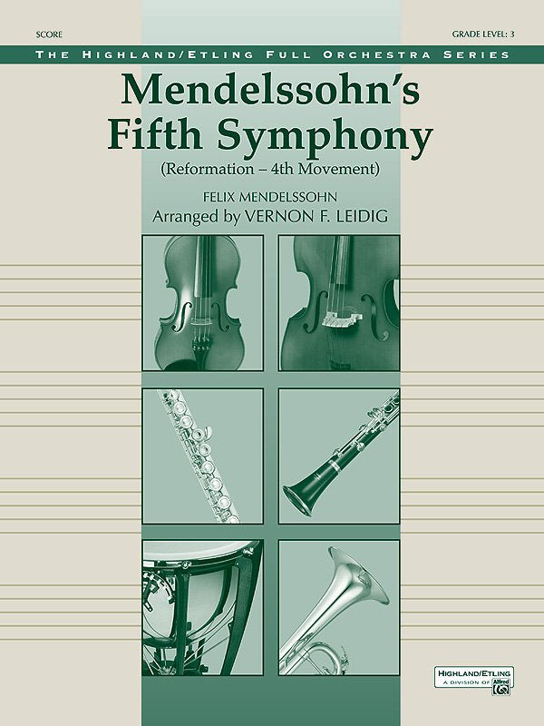 Mendelssohn - Fifth Symphony Reformation 4th Mvt Fo3 Sc/pts