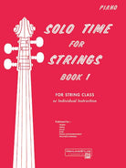 Solo Time for Strings Bk 1 Piano Accompaniment