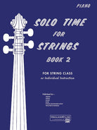 Solo Time for Strings Bk 2 Piano Accompaniment