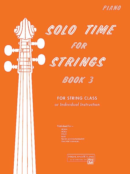 Solo Time for Strings Bk 3 Piano Accompaniment
