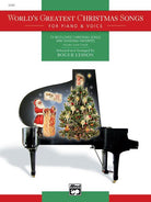 Worlds Greatest Christmas Songs Voice/piano