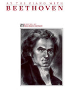 At the Piano With Beethoven