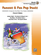 Famous and Fun Pop Duets Bk 3 Late Elementary