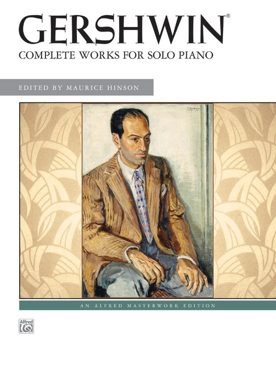 Gershwin - Complete Works for Solo Piano