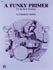 Funky Primer for the Rock Drummer