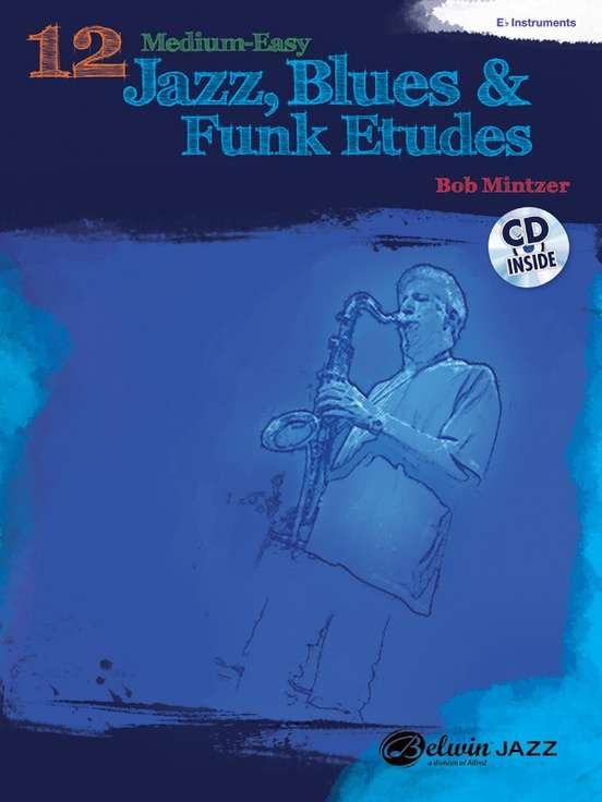 12 Medium Easy Jazz Blues & Funk Etudes E Flat Inst Bk/ola