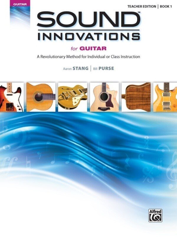 Sound Innovations for Guitar Bk 1 Teacher Edition