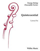 Quintessential for String Orchestra So1.5-2 Sc/pts