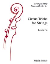 Circus Tricks for Strings So1 Sc/pts