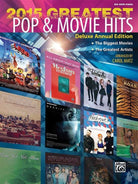 2015 Greatest Pop & Movie Hits Big Note Piano