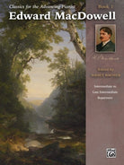 Edward Macdowell Bk 1 Classics Advancing Pianist