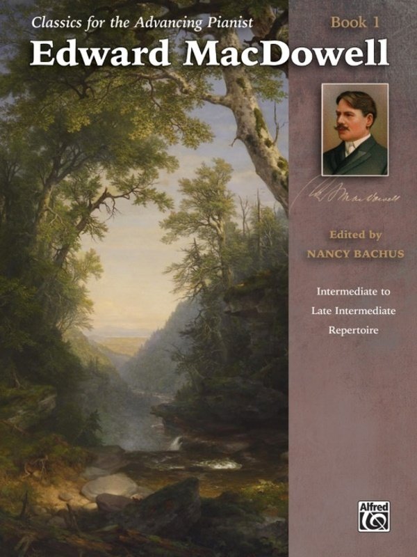Edward Macdowell Bk 1 Classics Advancing Pianist