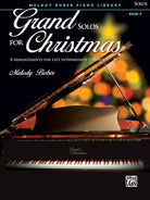 Grand Solos for Christmas Bk 6 Arr Bober