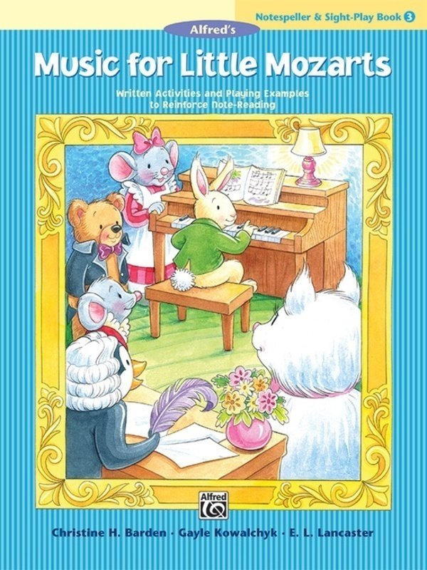 Music for Little Mozarts Notespeller & Sight-Play Bk 3