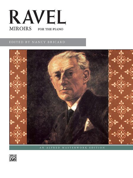 Ravel - Miroirs for Piano