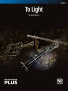 To Light for Concert Band Cb3 Sc/pts