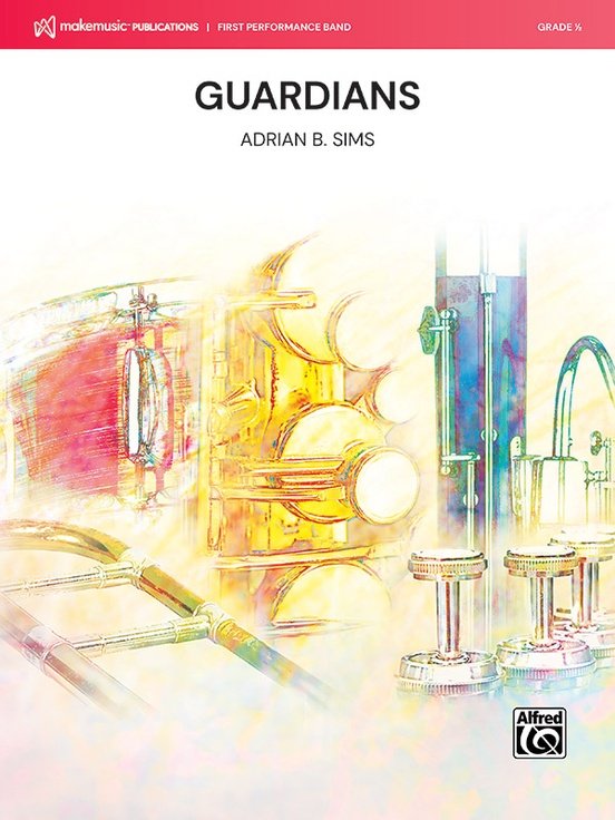 Guardians for Concert Band Cb0.5 Sc/pts