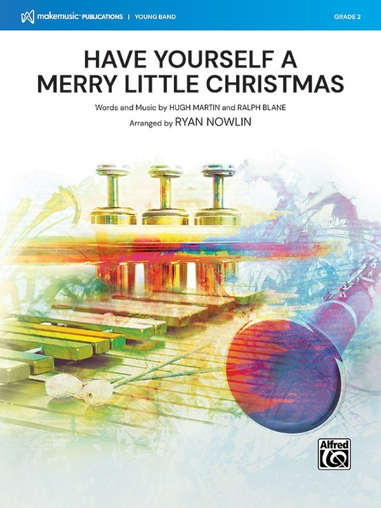 Have Yourself a Merry Little Christmas Cb2 Sc/pts