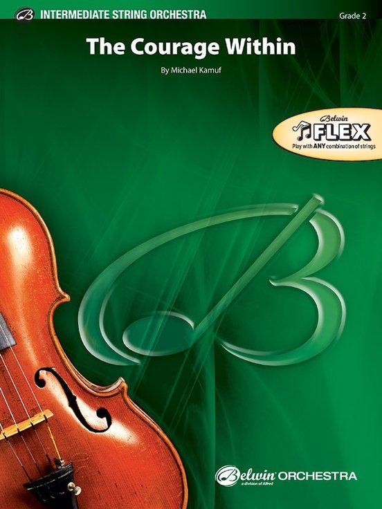 The Courage Within for Flexible String Ensemble So2 Sc/pts