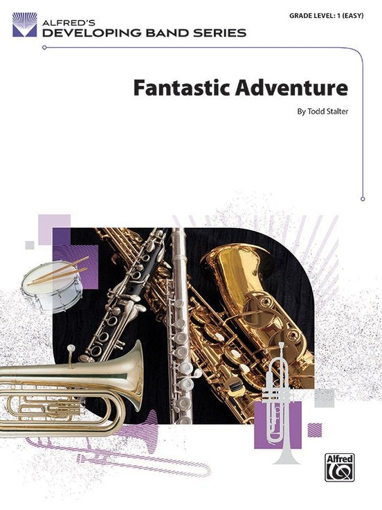 Fantastic Adventure for Concert Band Cb1 Sc/pts