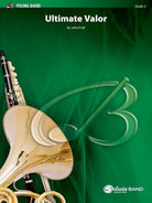 Ultimate Valor for Concert Band Cb2 Sc/pts